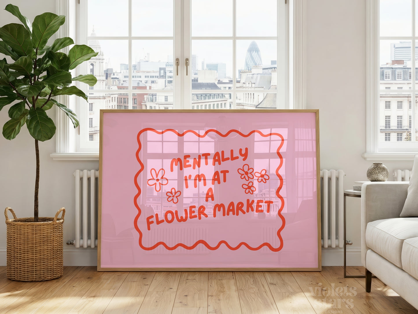 Mentally I'm at a Flower Market | Wall Poster | Pink