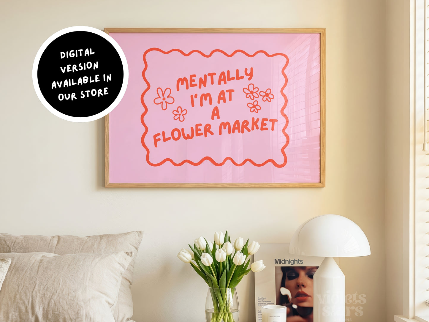 Mentally I'm at a Flower Market | Wall Poster | Pink